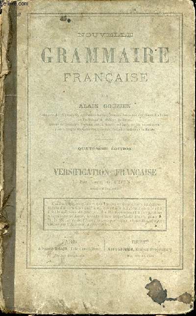 NOUVELLE GRAMMAIRE FRANCAISE - QUATRIEME EDITION : VERSIFICATION FRANCAISE PAR LOUIS GOUZIEN.