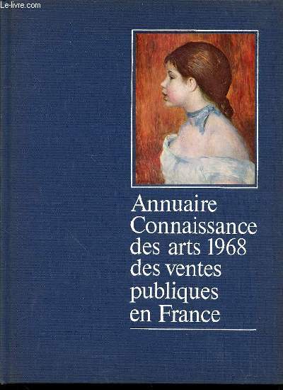 ANNUAIRE CONNAISSANCE DES ARTS 1968 DES VENTES PUBLIQUES EN FRANCE - COLLECTION 