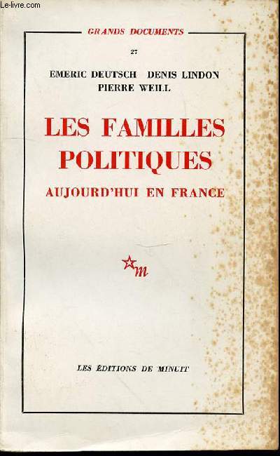 LES FAMILLES POLITIQUES AUJOURD'HUI EN FRANCE - COLLECTION 
