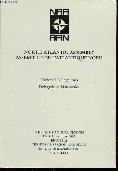 NATIONAL DELEGATIONS - DELEGATIONS NATIONALES - TRENTIEME SESSION ANNUELLE DU 12 AU 16 NOVEMBRE 1984, BRUXELLES.
