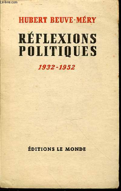 REFLEXIONS POLITIQUES 1932-1952.