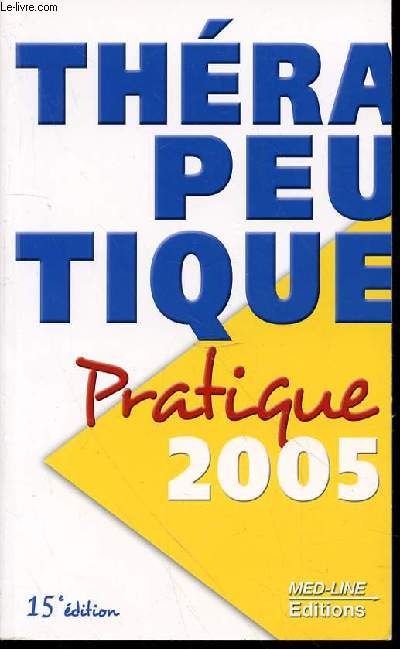 THERAPEUTIQUE PRATIQUE 2004.