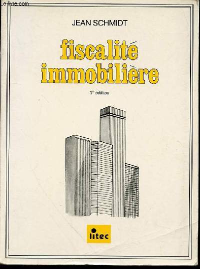 FISCALITE IMMOBILIERES.