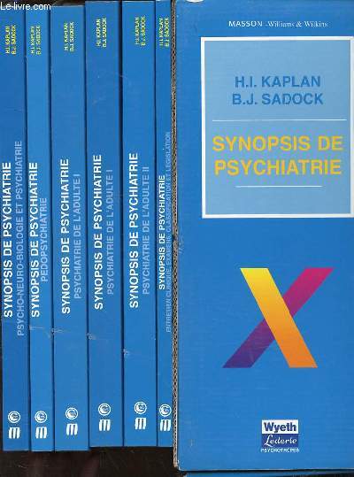 SYSNOPSIS DE PSYCHIATRIE EN 6 TOMES (1+2+3+4+5+6) - Psycho-neuro-biologie et psychiatrie + Entretien clinique, examens, classification et lgislation + Pdopsychiatrie + Psychiatrie de l'Adulte I (quantit 2) + Psychiatrie de l'Adulte II.