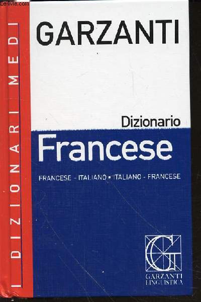 DIZIONARIO FRANCESE - FRANCESE-ITALIANO / ITALIANO-FRANCESE.