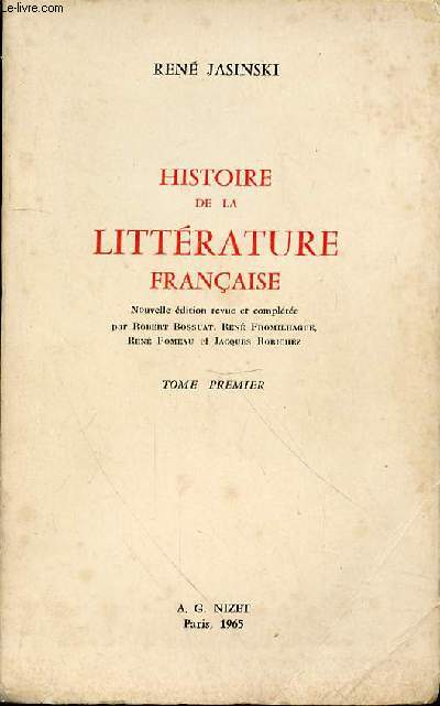 HISTOIRE DE LA LITTERATURE FRANCAISE- TOME PREMIER