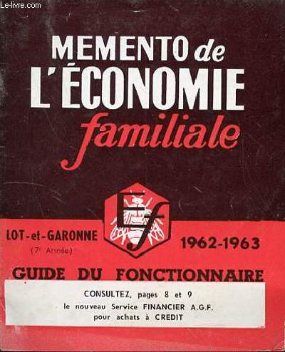 MEMENTO DE L'ECONOMIE FAMILIALE - LOT ET GARONNE 1962-1963 -GUIDE DU FONCTIONNAIRE