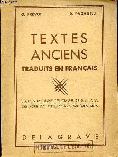 TEXTES ANCIENS TRADUITS EN FRANCAIS - SECTION MODERNE DES CLASSES DE 6e - 5e - 4e- 3e DES LYCEES, COLLEGES, COURS COMPLEMENTAIRES