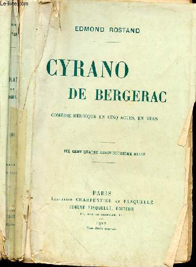 CYRANO DE BERGERAC - COMEDIE HEROIQUE EN CINQ ACTES EN VERS