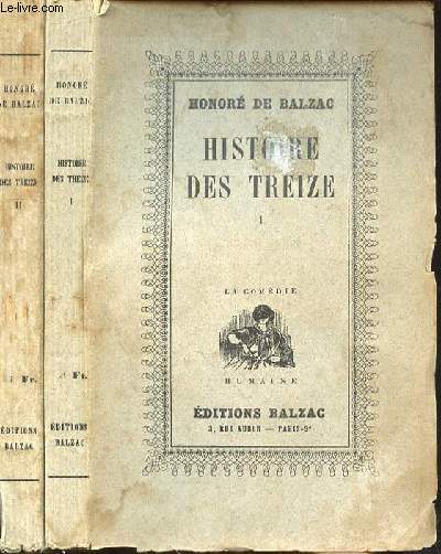 HISTOIRE DES TREIZE- TOME 1 ET 2 en 2 VOLUMES