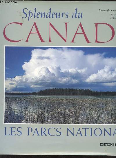SPLENDEURS DU CANADA - LES PARCS NATIONAUX