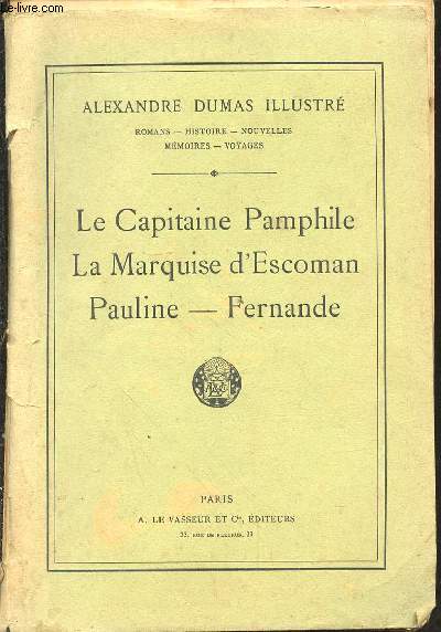 LE CAPITAINE PAMPHILE - LA MARQUISE D'ESCOMAN - PAULINE- FERNANDE N 43