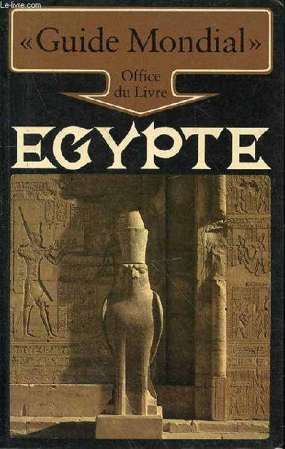 EGYPTE - GUIDE MONDIAL