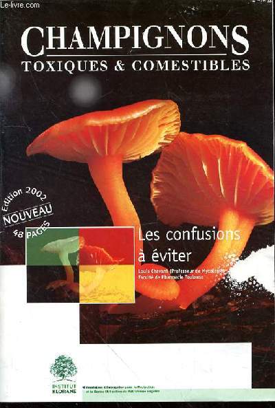 CHAMPIGNONS TOXIQUES ET COMESTIBLES - EDITION 2002
