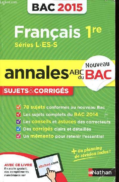 Annales ABC du BAC 2015 Francais 1re L.ES. S.