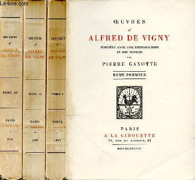 OEUVRES D'ALFRED DE VIGNY - en 3 tomes - 3 volumes