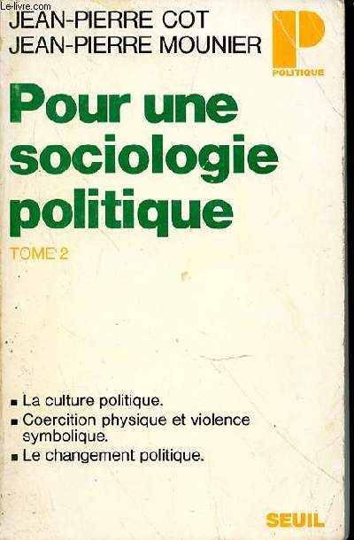 POUR UNE SOCIOLOGIE POLITIQUE - TOME 2