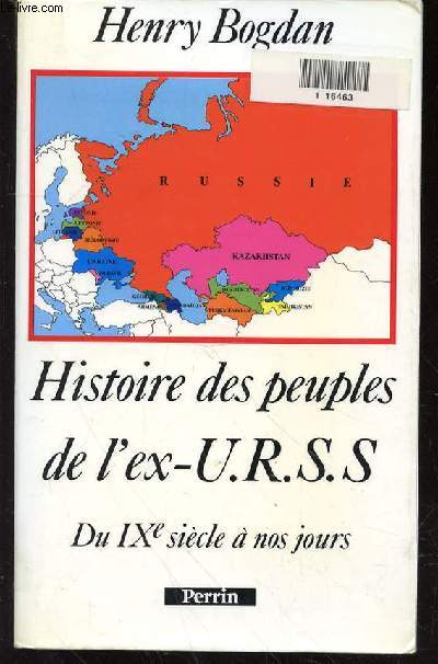 HISTOIRE DES PEUPLES DE L'EX URSS DU IX e SIECLE A NOS JOURS