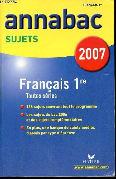 ANNABAC SUJETS 2007 - FRANCAIS 1RE - TOUTES SERIES
