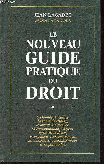 LE NOUVEAU GUIDE PRATIQUE DU DROIT