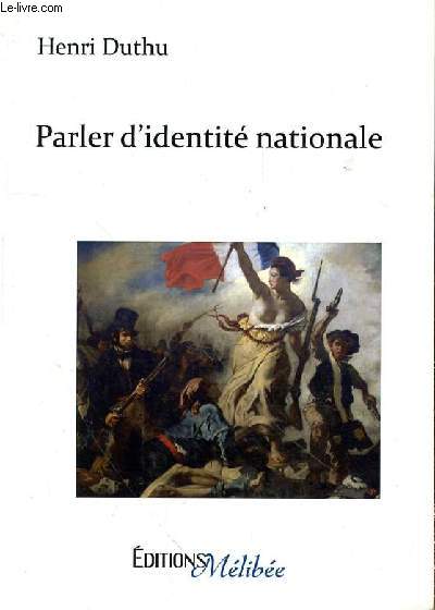 PARLER D'IDENTITE NATIONALE