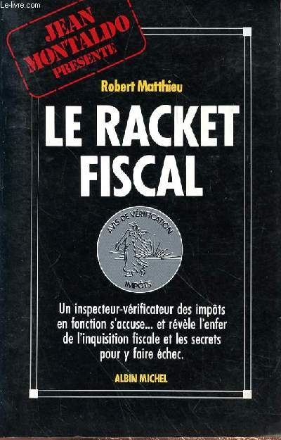 LE RACKET FISCAL
