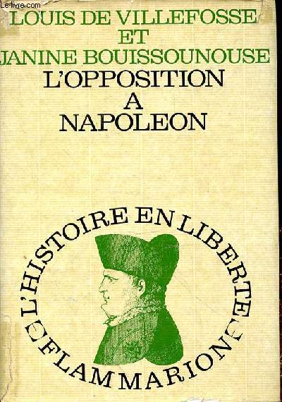 L'OPPOSITION A NAPOLEON