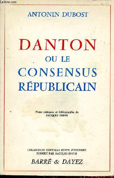 DANTON OU LE CONSENSUS REPUBLICAIN