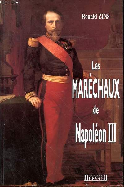 LES MARECHAUX DE NAPOLEON III