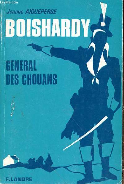 BOISHARDY GENERAL DES CHOUANS