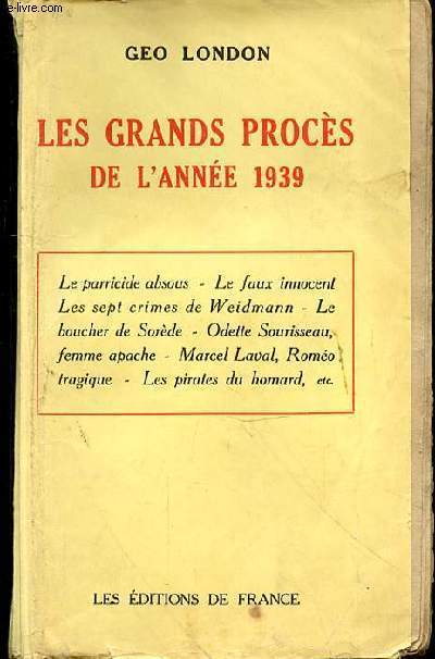 LES GRANDS PROCES DE L'ANNEE 1939