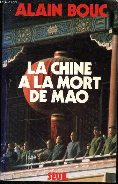 LA CHINE A LA MORT DE MAO