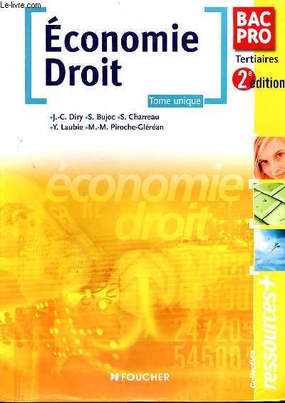 ECONOMIE DROIT - BAC PRO TERTIARES - 2e EDITION