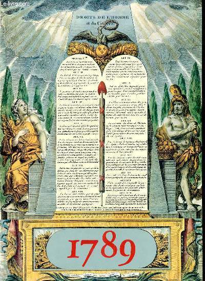 1789 AVEC LA COLLABORATION DU CABINET DES ESTAMPES DE LA BIBLIOTHEQUE NATIONALE
