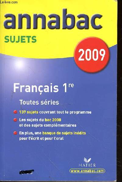 ANNABAC SUJETS 2009 - FRANCAIS 1RE TOUTES SERIES