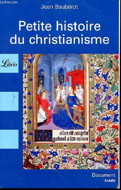 PETITE HISTOIRE DU CHRISTIANISME - DOCUMENT INEDIT