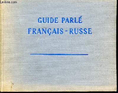 GUIDE PARLE FRANCAIS-RUSSE - 5e EDITION