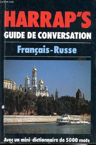 HARRAP'S GUIDE DE CONVERSATION - FRANCAIS - RUSSE
