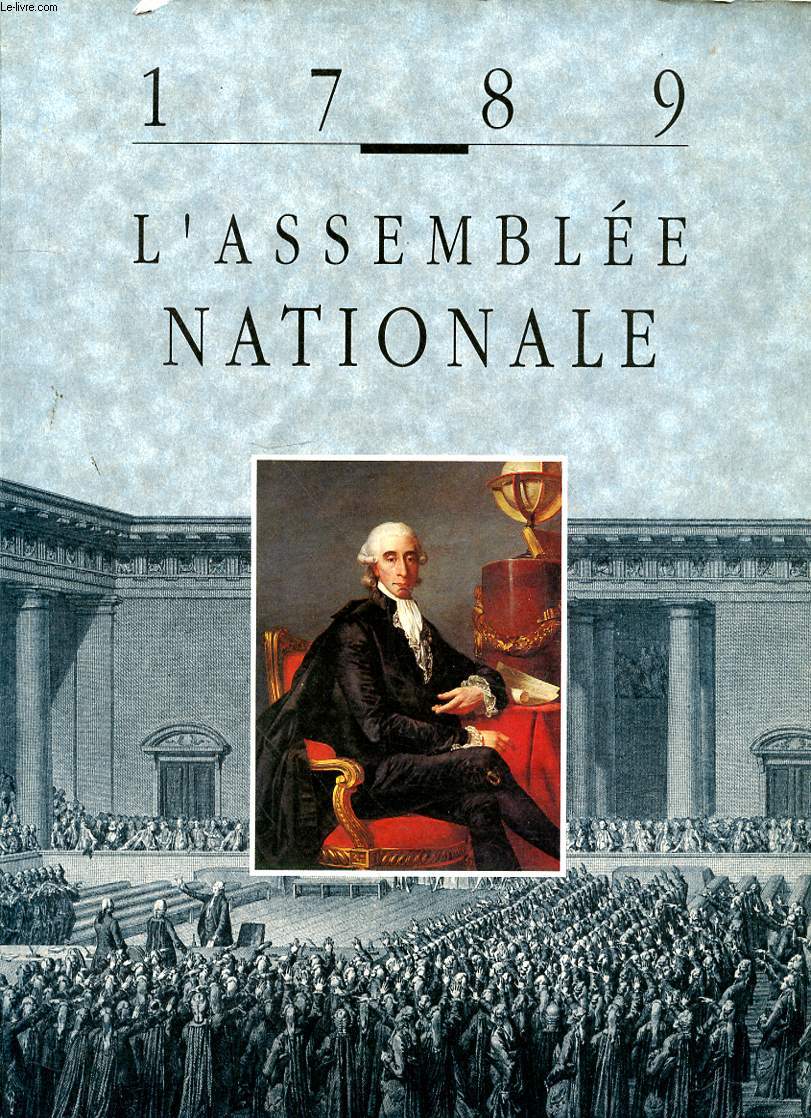 1789 - L'ASSEMBLEE NATIONALE - CATALOGUE D'EXPOSITION