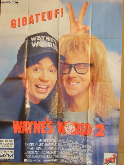 AFFICHE DE CINEMA - WAYNE'S WORLD 2