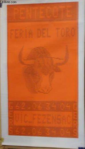 AFFICHE CORRIDA - FERIA DEL TORO - GERS - VIC-FEZENSAC