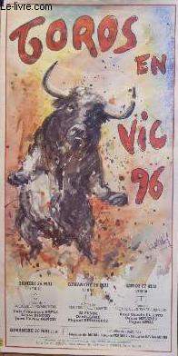 AFFICHE CORRIDA - TOROS ET VIC