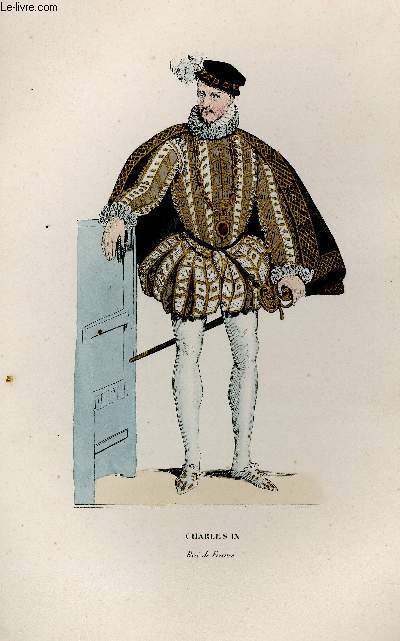 GRAVURE 19eme COULEURS - CHARLES IX