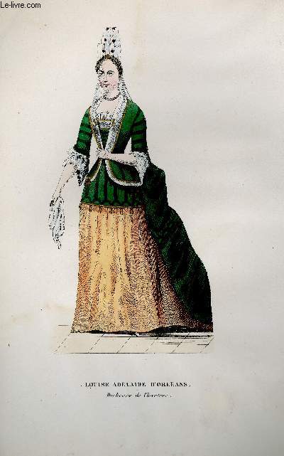 GRAVURE 19eme COULEURS - LOUISE-ADELAIDE D'ORLEANS