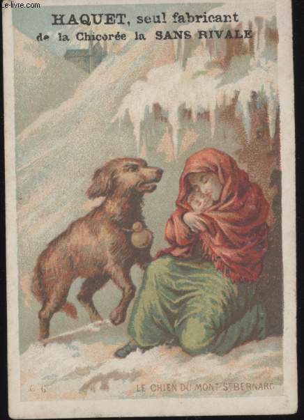 CHROMOLITHOGRAPHIE - LE CHIEN DU MONT ST BERNARD