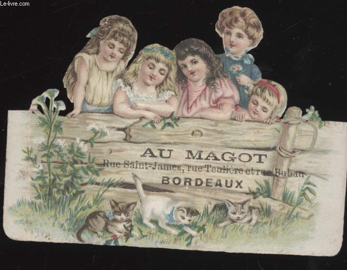 CHROMOLITHOGRAPHIE - AU MAGOT