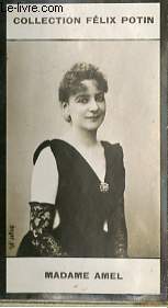 PHOTO ANCIENNE MADAME AMEL ARTISTE LYRIQUE ET DRAMATIQUE DE FRANCE