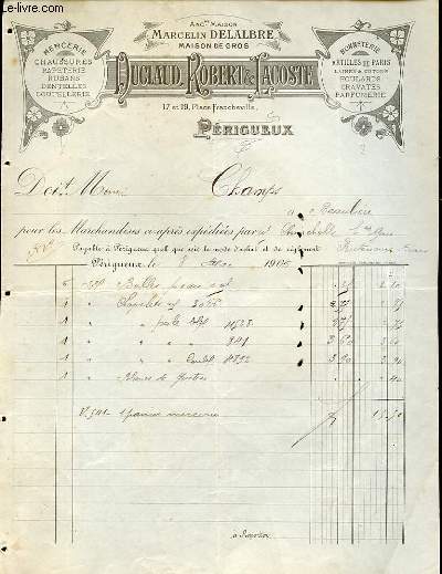 FACTURE ANCIENNE ILLUSTREE DE LA MERCERIE CHAUSSURES PAPETERIE RUBANS DENTELLES COUTELLERIE ANCIENNE MAISON MARCELIN DELALBRE MAISON DE GROS ACTUELLE DUCLAUD ROBERT ET LACOSTE 17 ET 19 PLACE FRANCHEVILLE A PERIGEUX