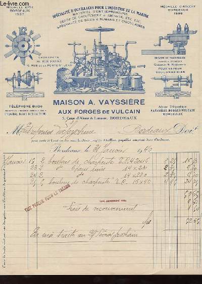 1 FACTURE ANCIENNE - MAISON A. VAYSSIERE AUX FORGES DE VULCAIN - SPECIALITE D'OUTILLAGES POUR L'INDUSTRIE ET LA MARINE - MATERIEL D'ENTREPRENEURS