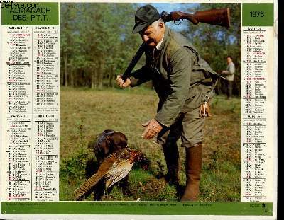 CALENDRIER - ALMANACH DES P.T.T. - CHASSE -